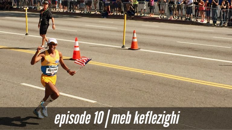 Podcast: Episode 10 with Meb Keflezighi